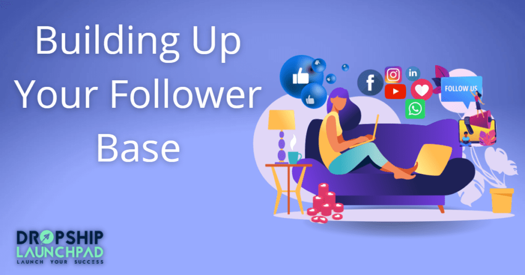 Building up your follower base