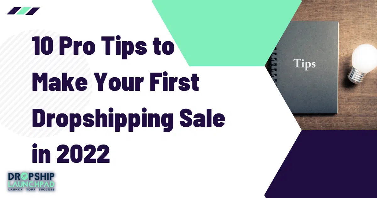 tips to make your first dropshipping sale