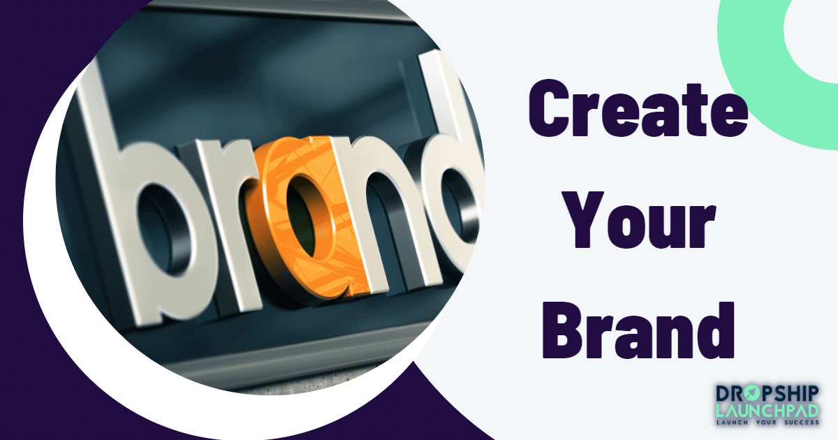 Create your brand.