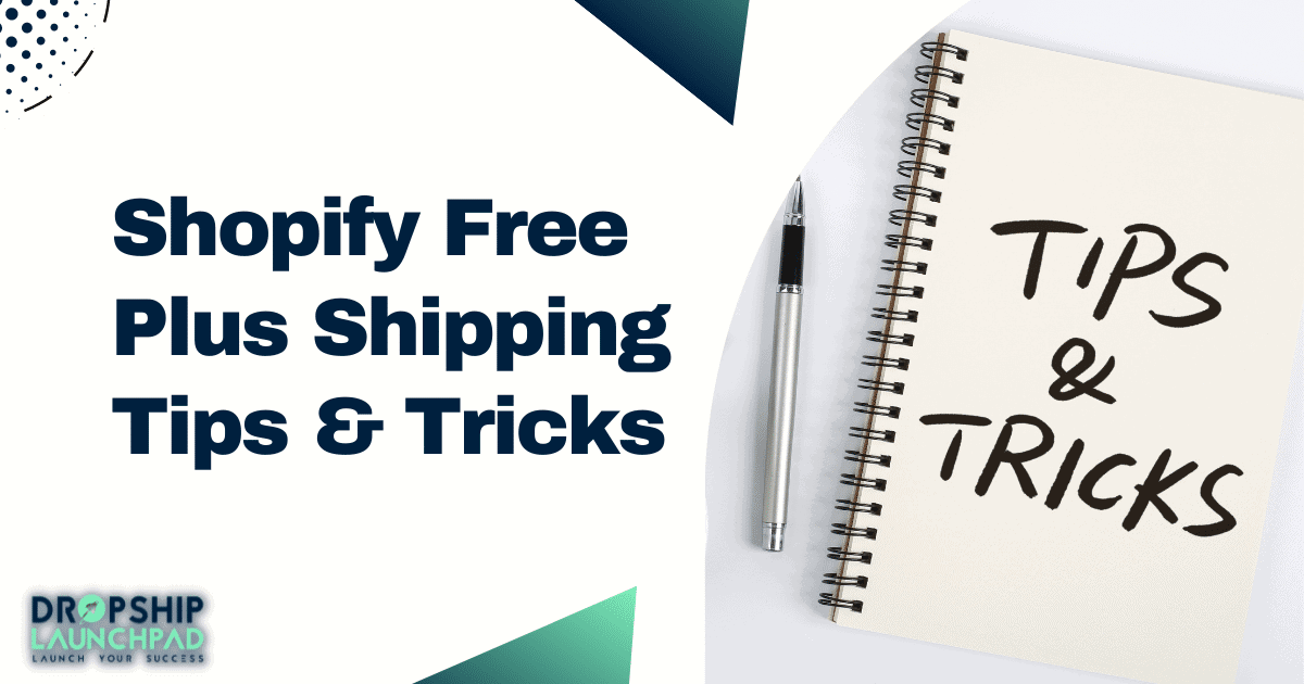 Shopify Free Plus Shipping Tips & Tricks