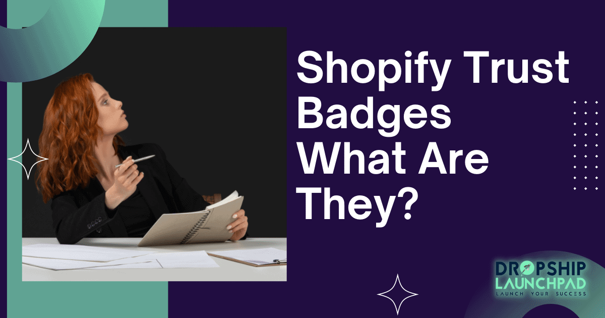 Shopify Trust Badges: What Are They? 