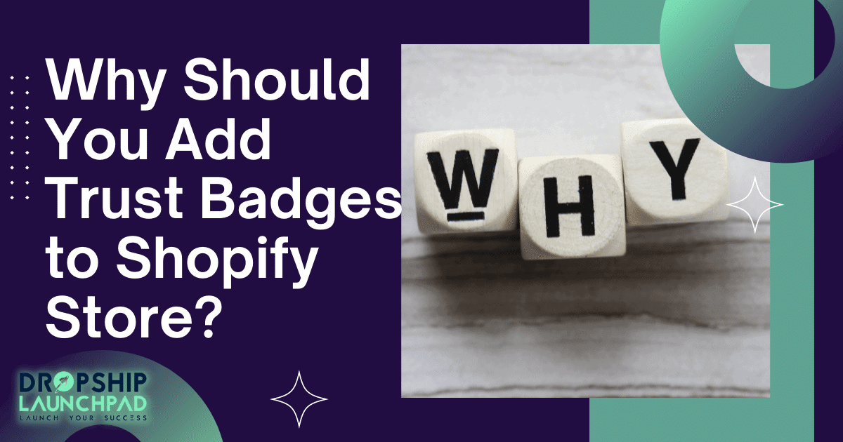 Why Should You Add trust badges to Shopify Store?