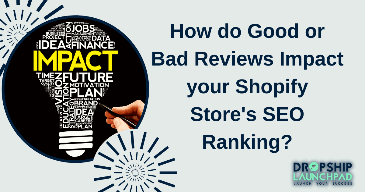 How do good or bad reviews impact your Shopify store's SEO ranking?