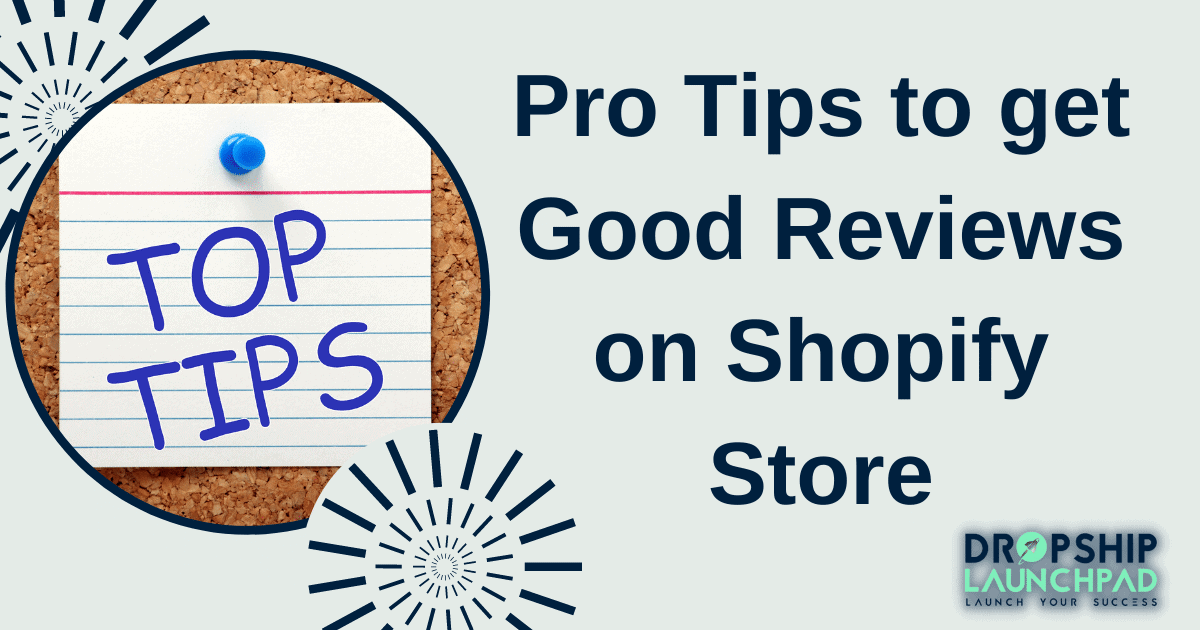 Pro Tips to get good reviews on Shopify store