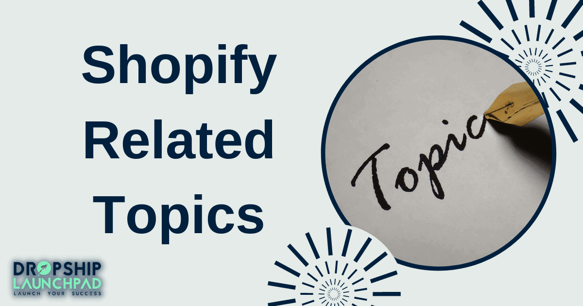 Shopify Related topics