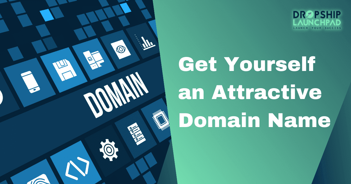 Get yourself an attractive domain name