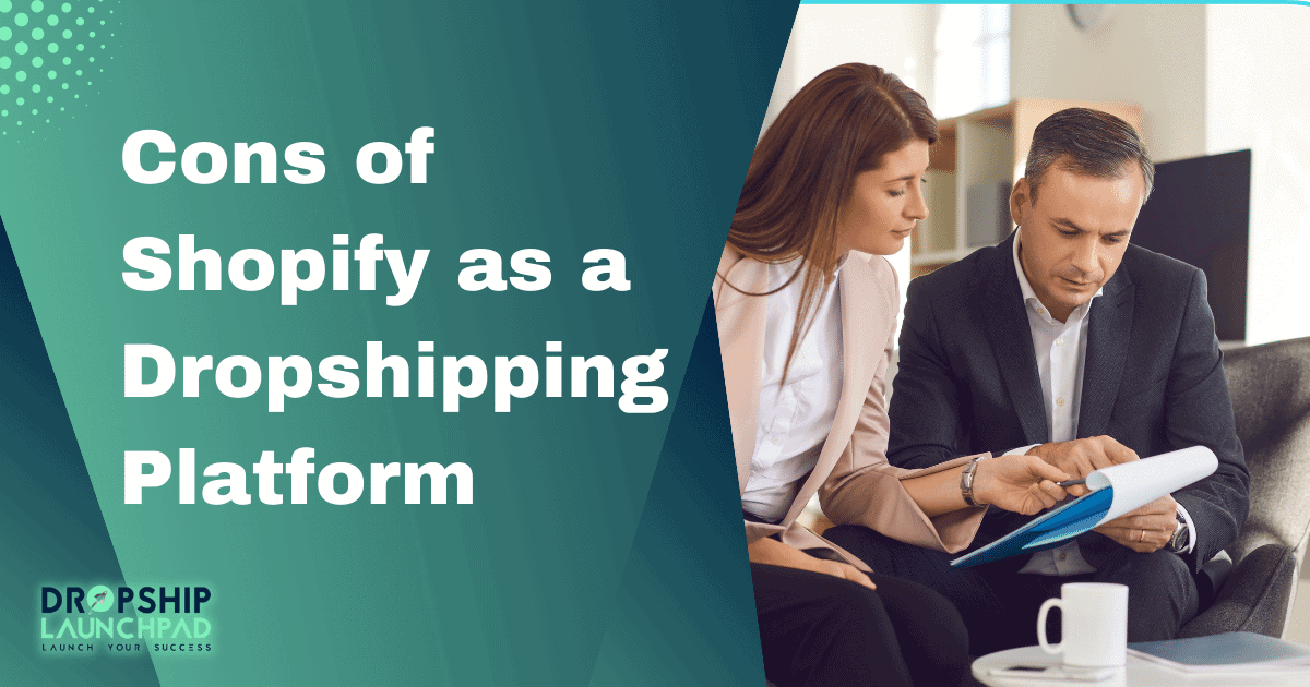 Cons of Shopify as a dropshipping platform
