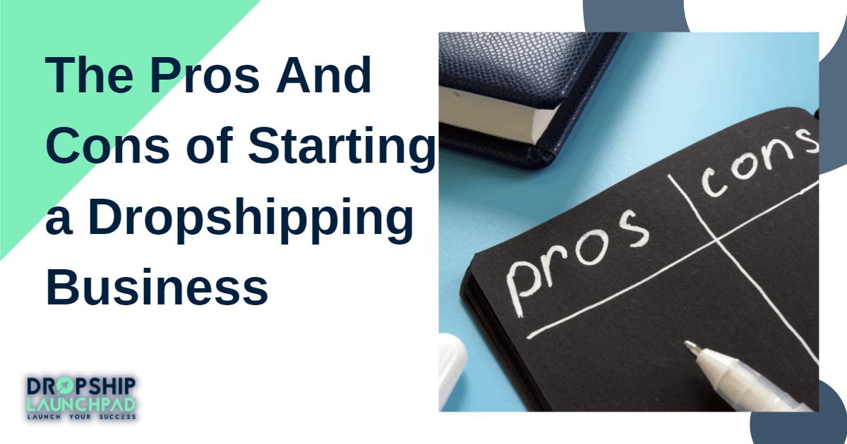 The pros and cons of starting a dropshipping business