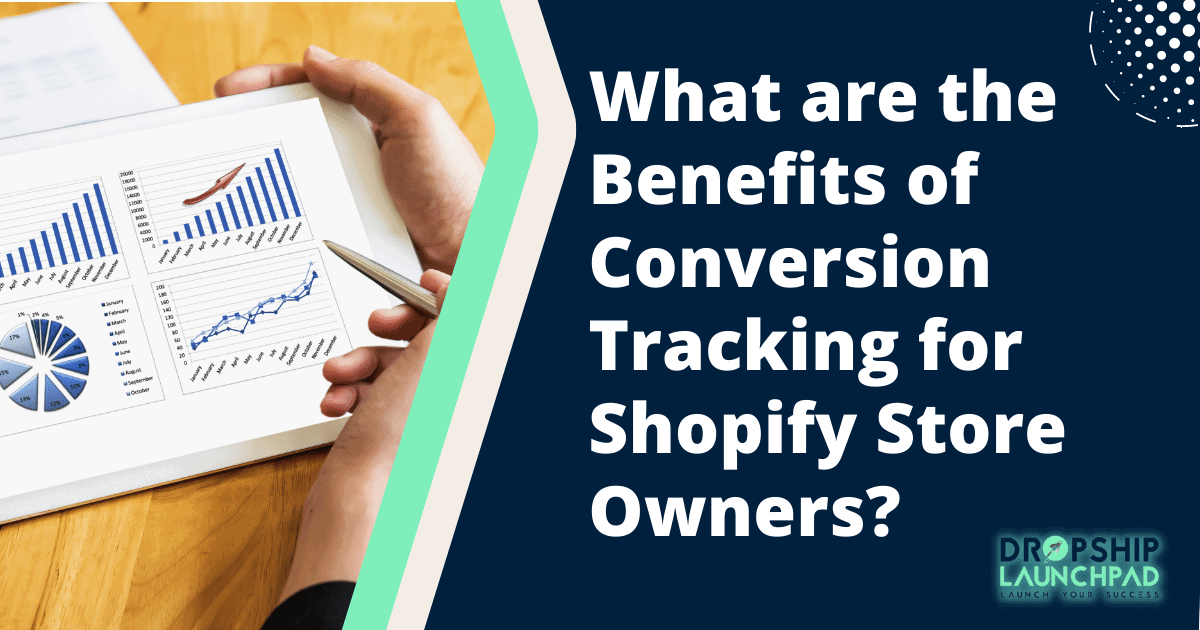benefits of conversion tracking for Shopify store owners?