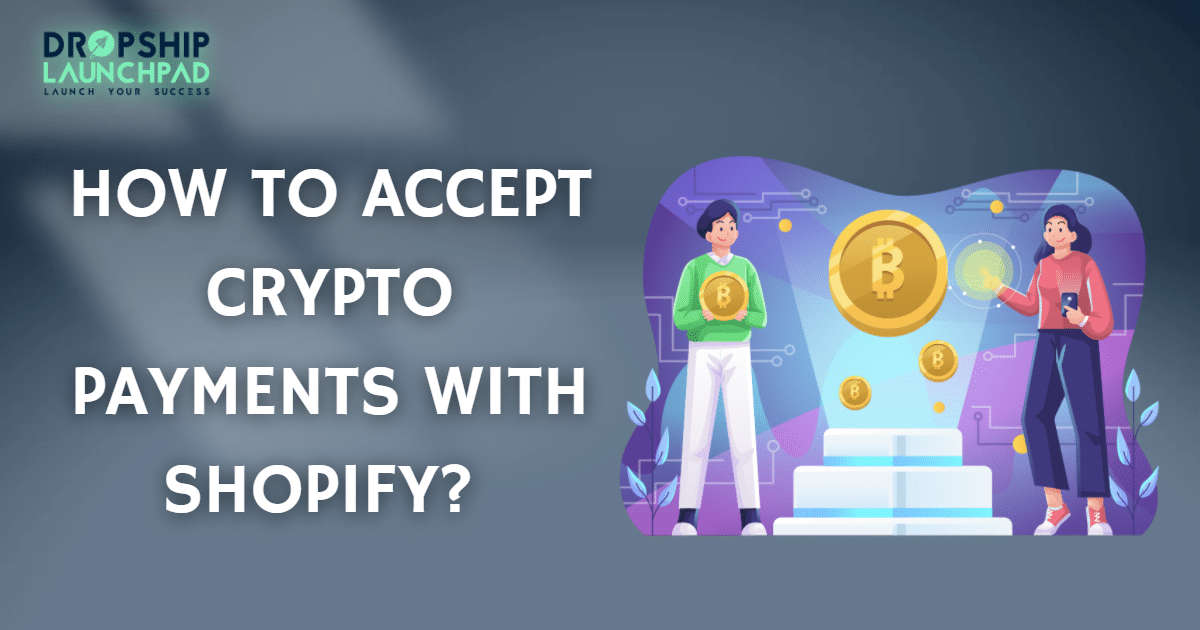 How to accept crypto payments with Shopify?
