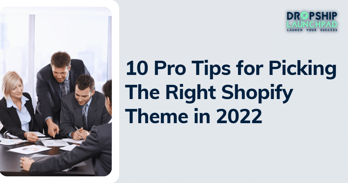 10 Pro tips for picking the right Shopify theme in 2022
