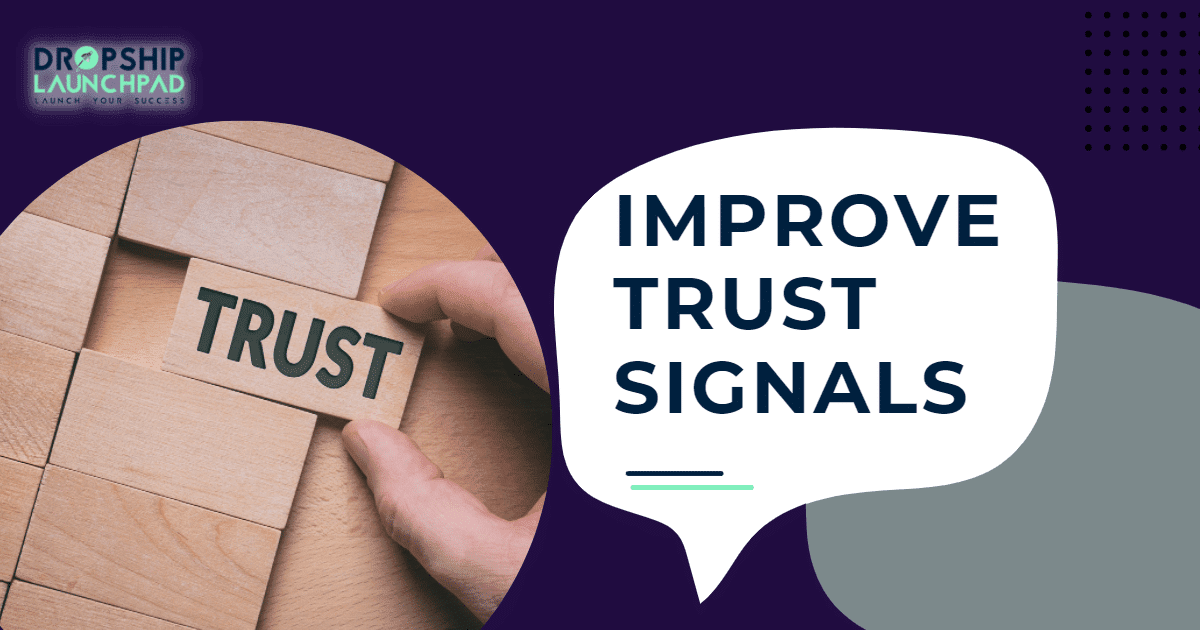 Tip 8: Improve Trust Signals