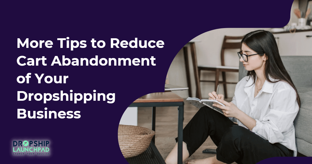 tips to Reduce Cart Abandonment of your dropshipping business