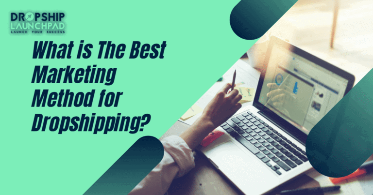 What is the best marketing method for dropshipping?