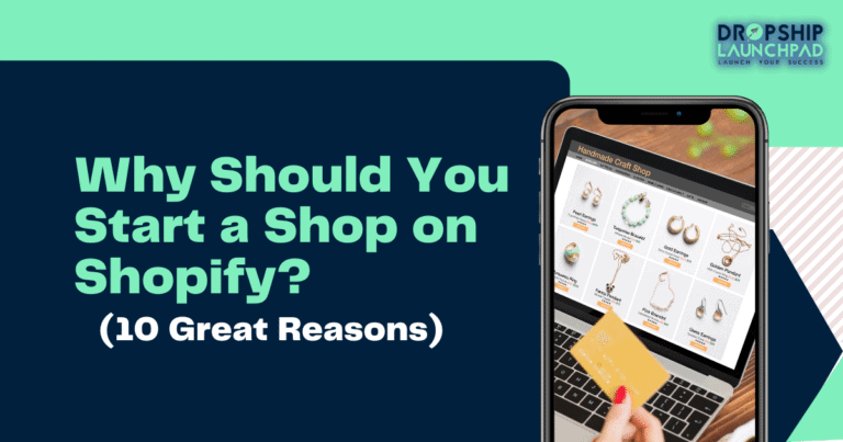 Why should you start a shop on Shopify?