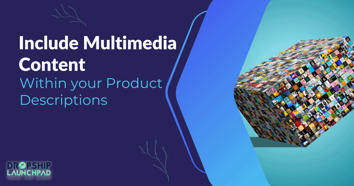 Tip #9: Include multimedia content within your product descriptions