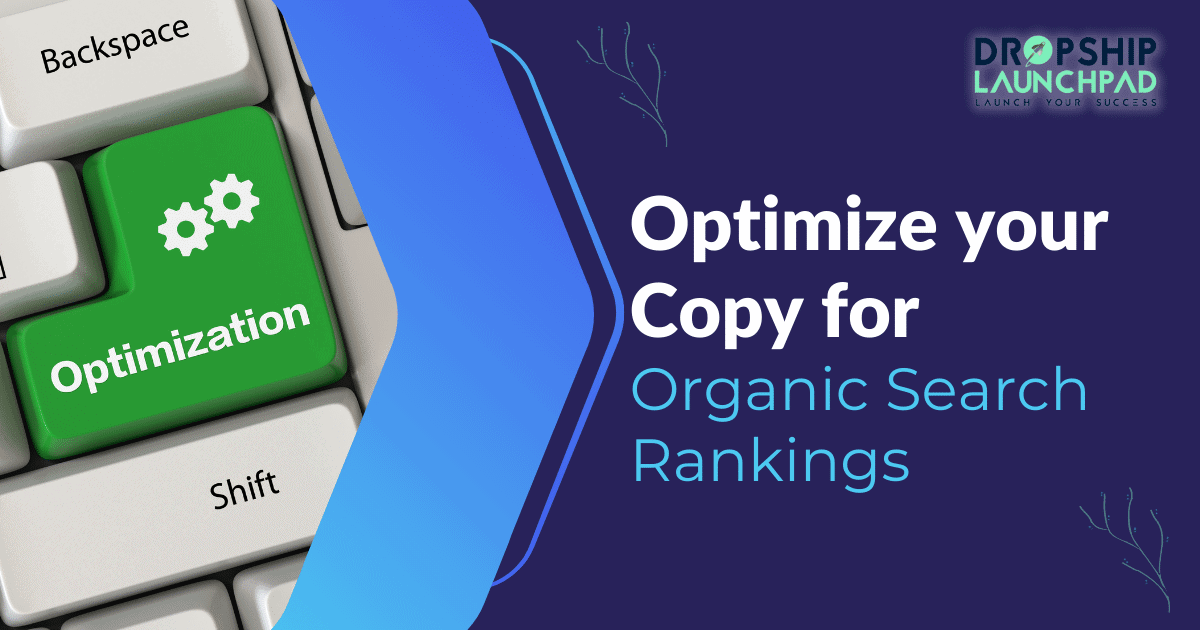 Tips10: Optimize your copy for organic search rankings