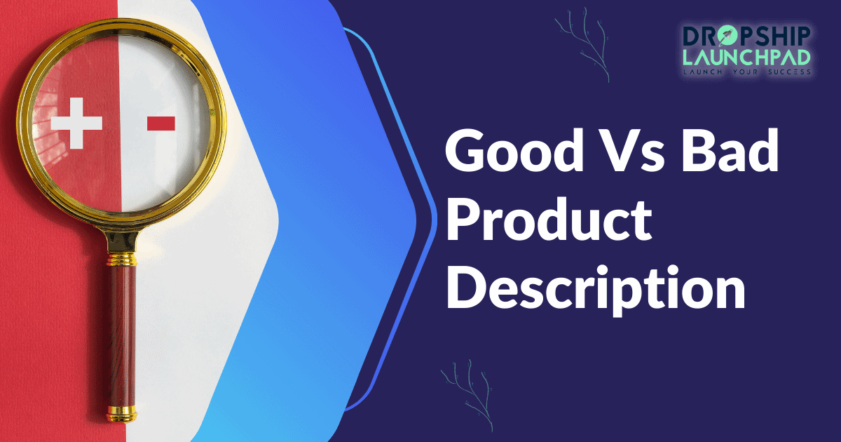 Good Vs Bad product description