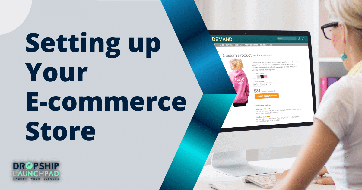#Step5: Setting up Your Ecommerce Store
