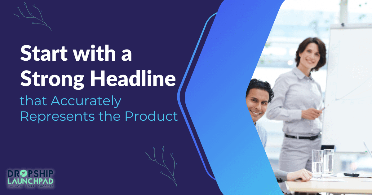 Tip1: Start with a strong headline that accurately represents the product