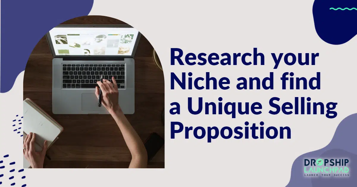 #Tip1. Research your niche and find a unique selling proposition