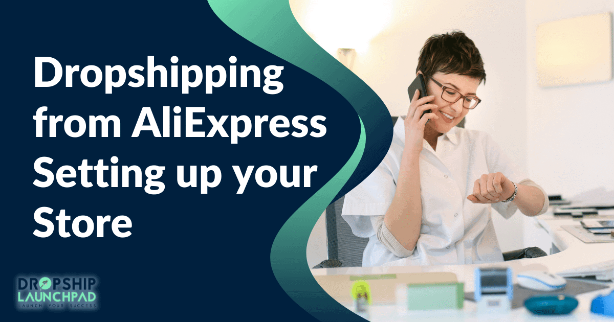 Dropshipping from AliExpress: setting up your store