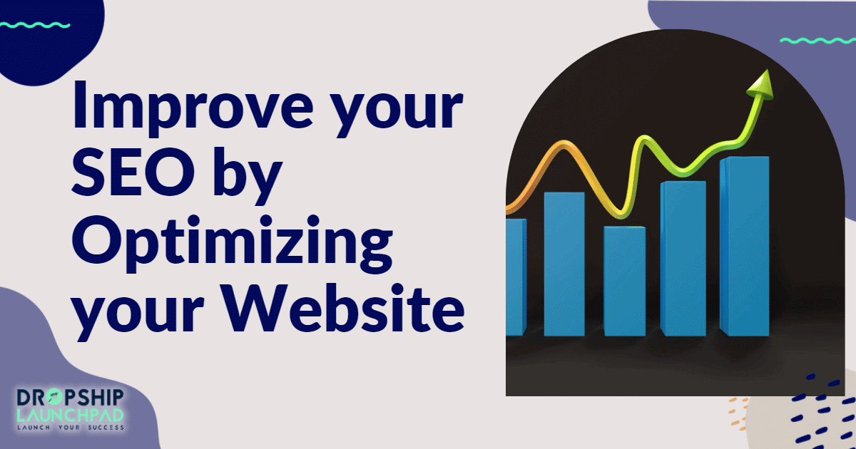 #Tip4. Improve your SEO by optimizing your website