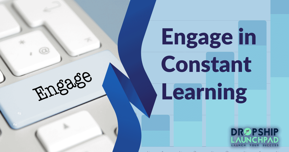 Engage in constant learning