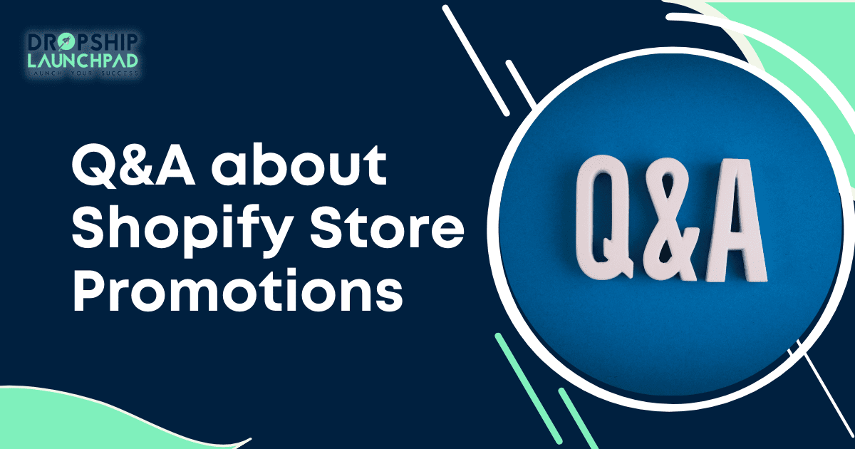 Q&A about Shopify store promotions