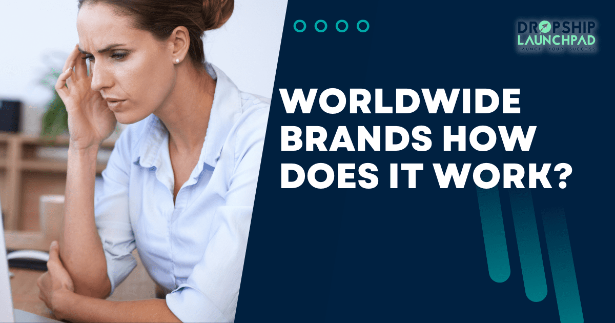 Worldwide Brands: How does it work?