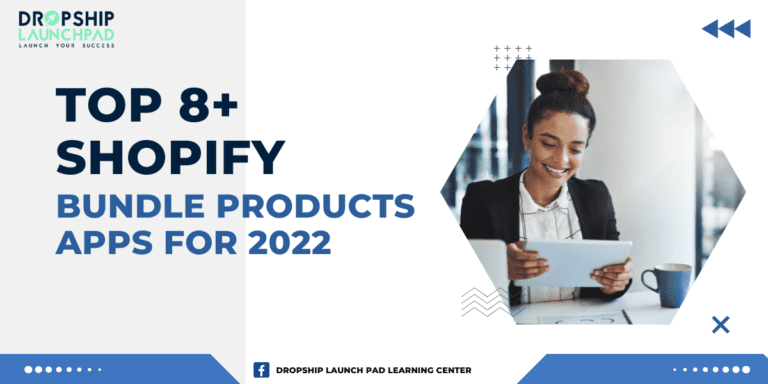 Top 8+ Shopify bundle products apps for 2022
