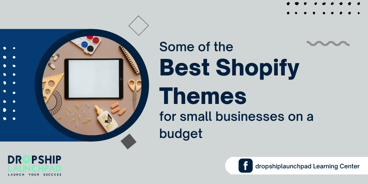 Some of the best Shopify themes for small businesses on a budget