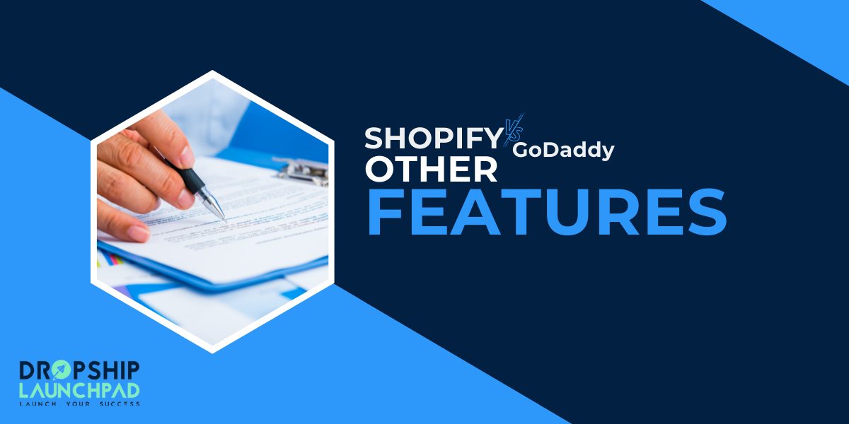 Shopify Vs GoDaddy: other features