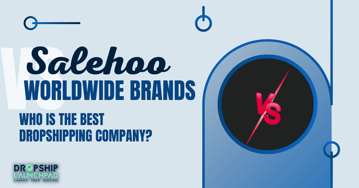 SaleHoo vs Worldwide Brands: who is the best drop shipping company?