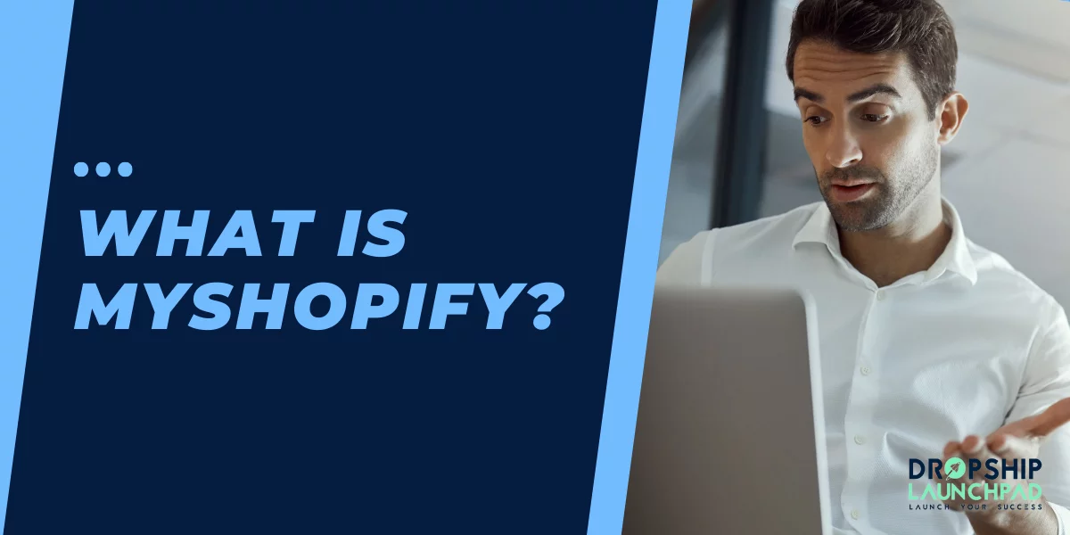 What is myshopify?