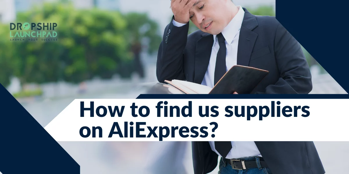 How to find us suppliers on AliExpress?