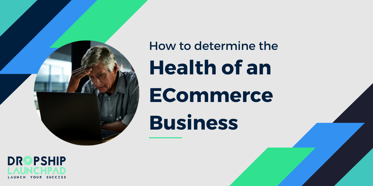 How to determine the health of an eCommerce business