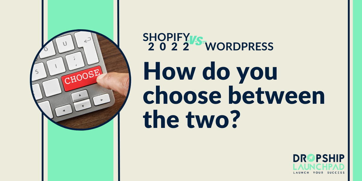 Shopify vs WordPress 2022: How do you choose between the two?