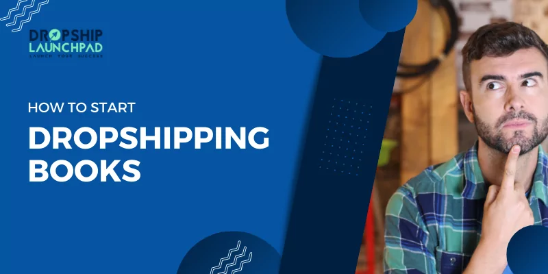 How To Start Dropshipping Books