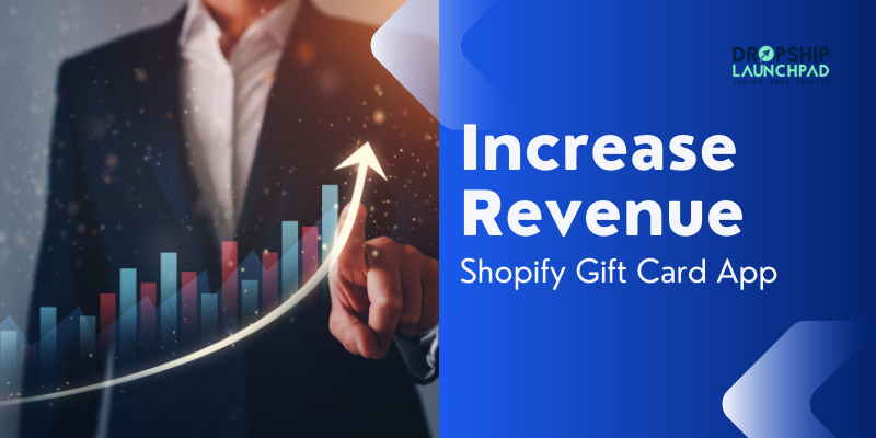 Increase Revenue Shopify Gift Card App