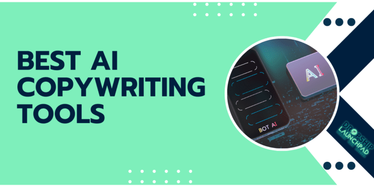 Best AI Copywriting Tools for Dropshipping Boost Your Sales