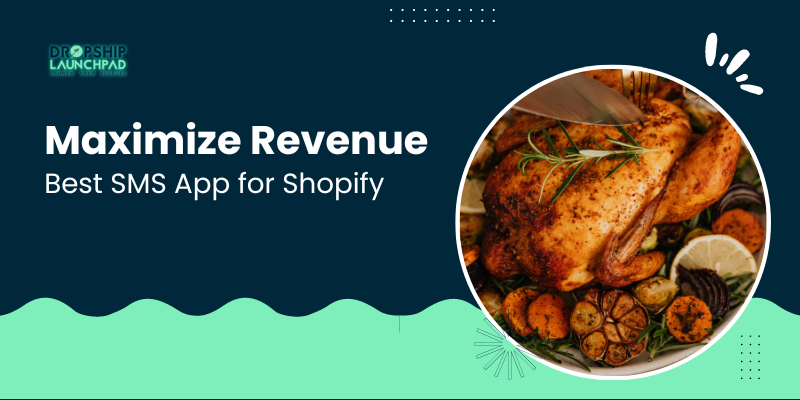 Maximize Revenue Best SMS App for Shopify