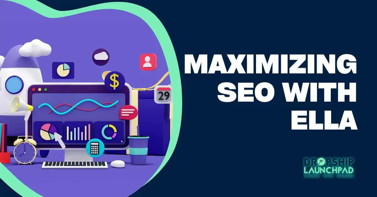 Maximizing SEO with Ella