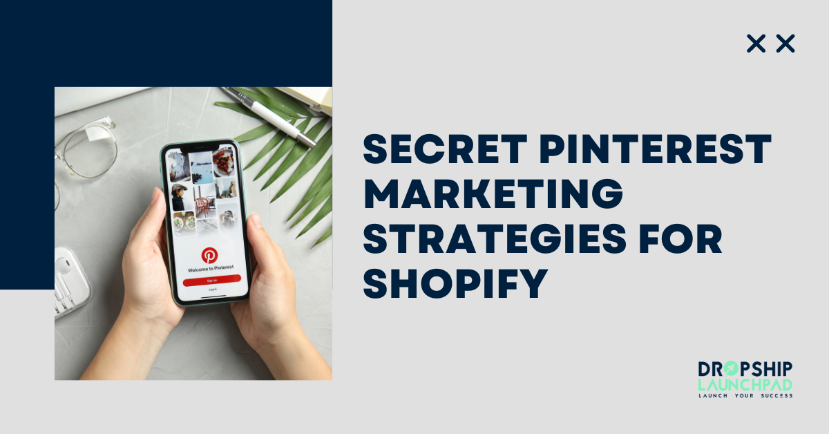 Secret Pinterest Marketing Strategies for Shopify Unlock Success