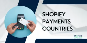 Shopify Payments Countries Where Can You Accept Payments?
