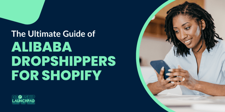 The Ultimate Guide of Alibaba Dropshippers for Shopify