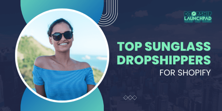 Top Sunglass Dropshippers for Shopify Unleash Your Business Potential