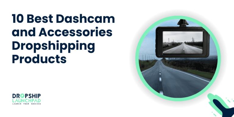 10 Best Dashcam and Accessories Dropshipping Products [Top Picks]