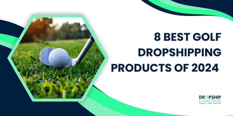 8 Best Golf Dropshipping Products of 2024