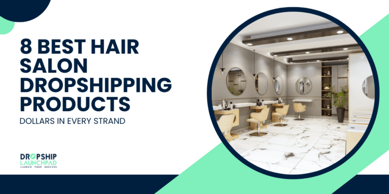 8 Best Hair Salon Dropshipping Products Dollars in Every Strand